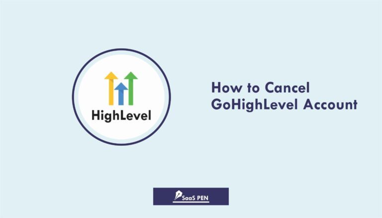 How to Cancel GoHighLevel Account