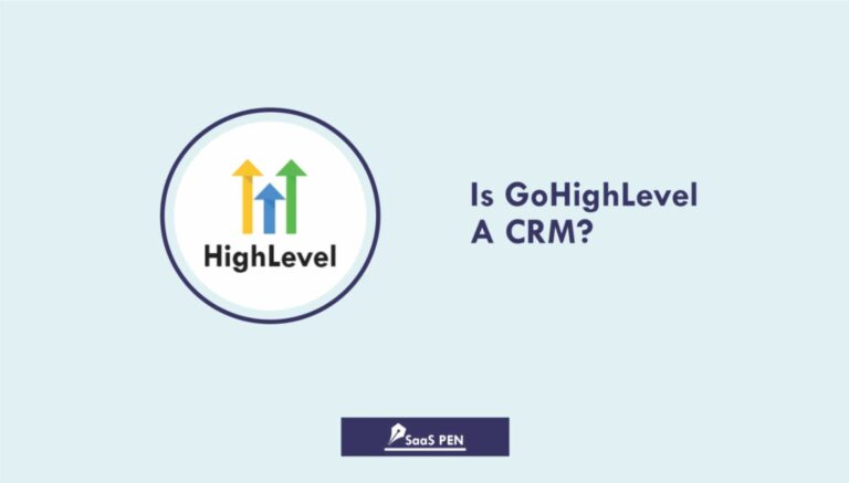 Is GoHighLevel a CRM