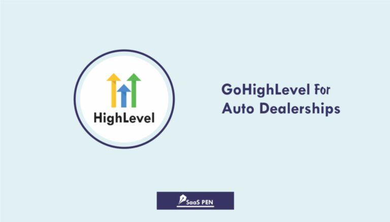 GoHighLevel for Auto dealerships