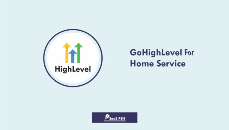 GoHighLevel for Home Service